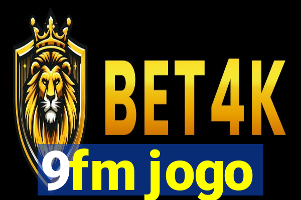 9fm jogo